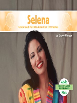 cover image of Selena: Celebrated Mexican-American Entertainer